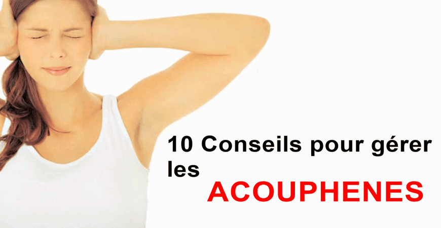 10 conseils pour gérer les acouphènes
